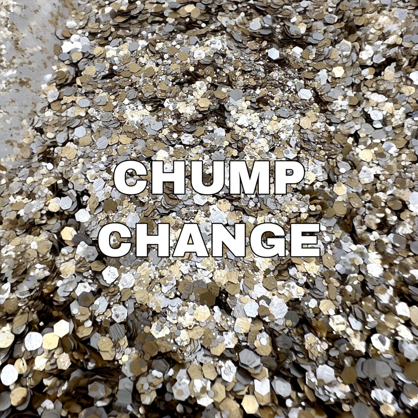 Chump Change