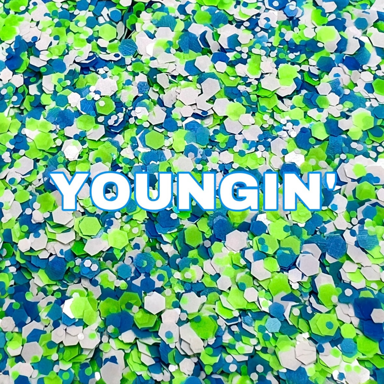Youngin'