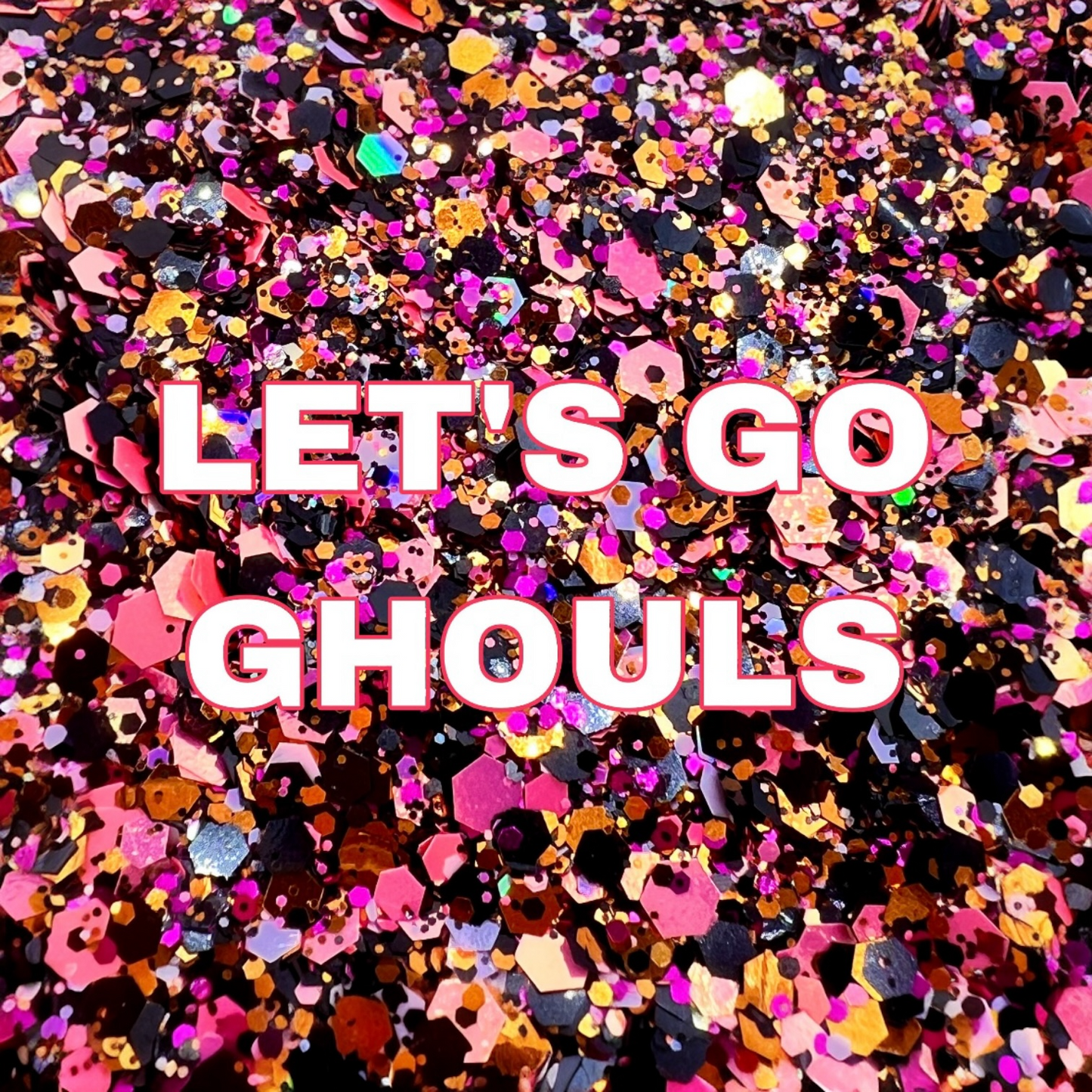 Let's Go Ghouls