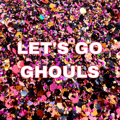 Let's Go Ghouls