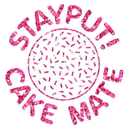 StayPut! Cake Mate - All That Glitters